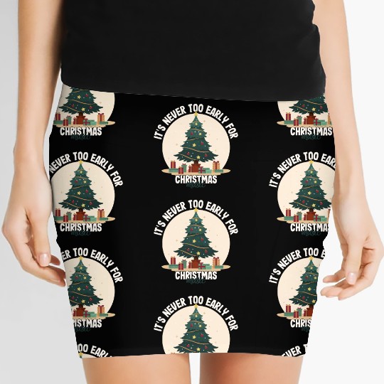 It's Never Too Early For Christmas Music Teacher Women's Mini Skirts