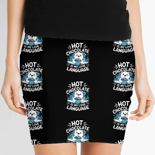 Hot Chocolate Is My Love Language Winter Bear Women's Mini Skirts