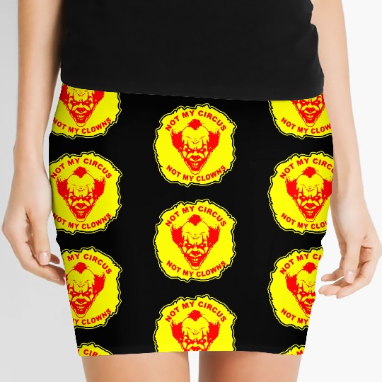 Not My Circus Not My Clowns LIKE US ON FB # Women's Mini Skirts