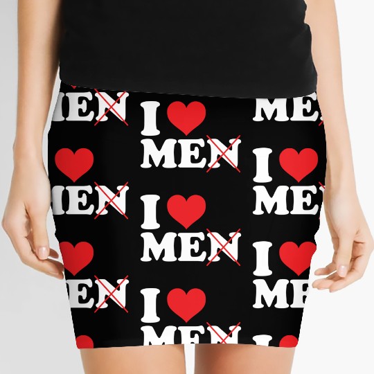 i love me not men. Funny I love myself Women's Mini Skirts