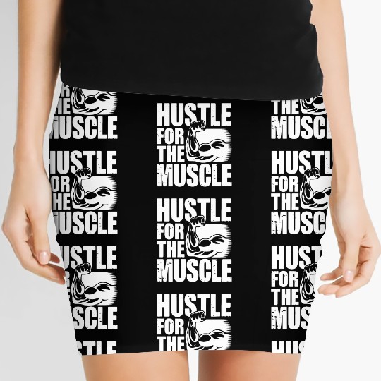 Hustle for the Muscle - Gym Motivation Quote Women's Mini Skirts