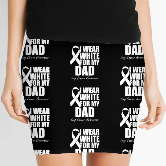I Wear White For My Dad Lung Cancer Women's Mini Skirts