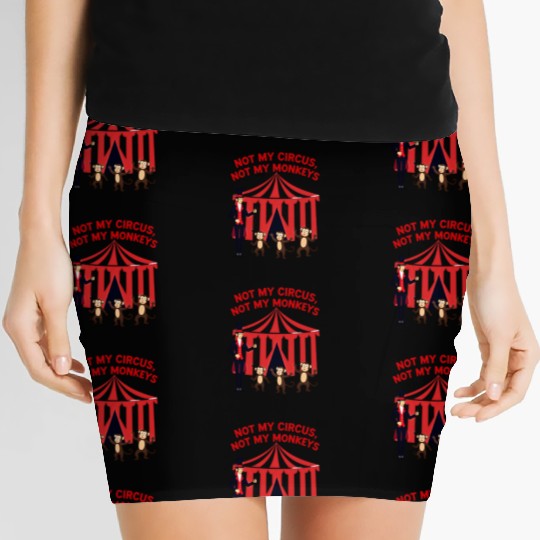 Not My Circus Not My Monkeys Women's Mini Skirts