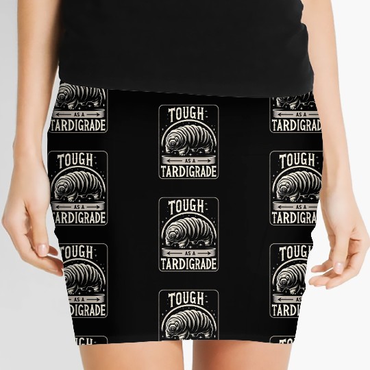Tough As A Tardigrade 5 Women's Mini Skirts