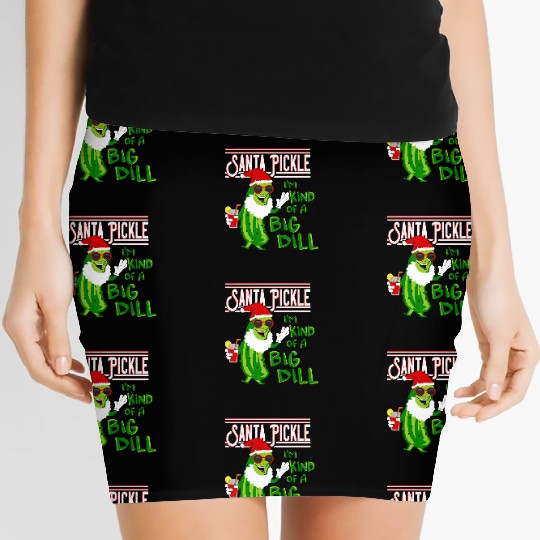 SANTA PICKLE I M KIND OF A BIG DILL Women's Mini Skirts