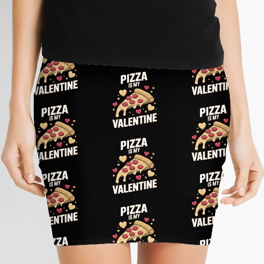 Pizza Is My Valentine Women's Mini Skirts