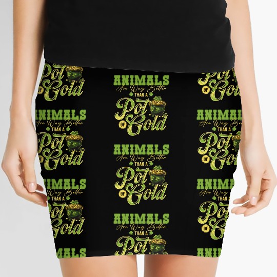 Animals Are Better Than a Pot of Gold St Patricks Women's Mini Skirts