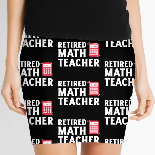 Retired Math Teacher 2025 Fun Calculator Design Women's Mini Skirts