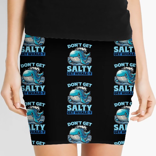 Whale Watching Don't Get Salty Get Sea Creatures Women's Mini Skirts