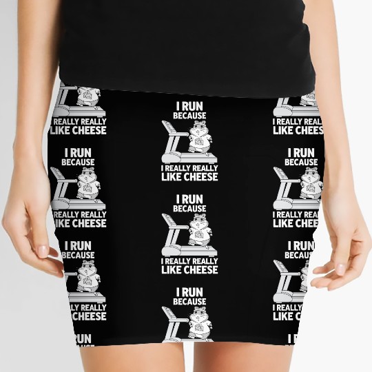 I Run Because I Really Really Like Cheese Women's Mini Skirts