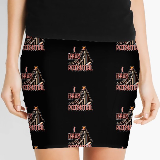 STEM Teacher I Have Potential Engineering Educator Women's Mini Skirts