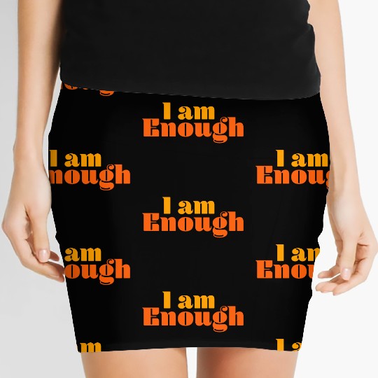 I Am Enough – Self-Love Affirmation Typography Women's Mini Skirts