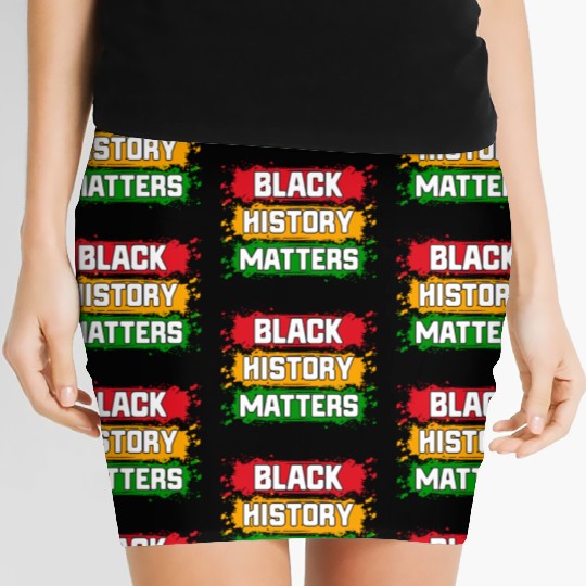 Juneteenth Pride Black History Matters Women's Mini Skirts