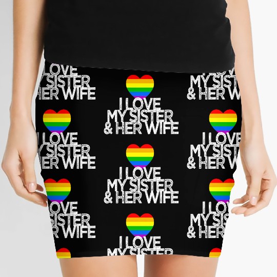 I love my sister & her wife lesbian gay rights Women's Mini Skirts