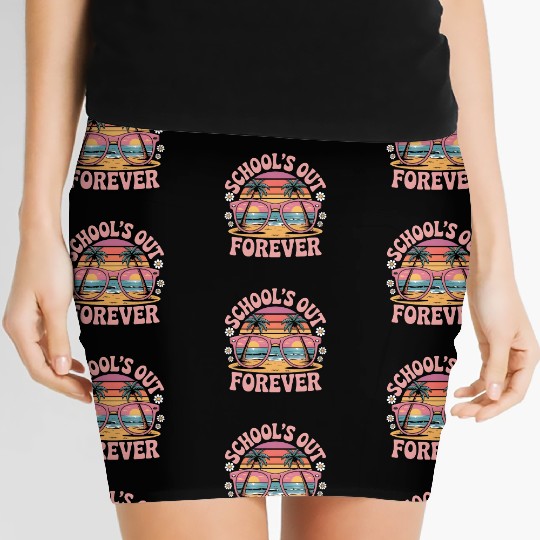 School's Out Forever Retired Teacher 2025 Women's Mini Skirts