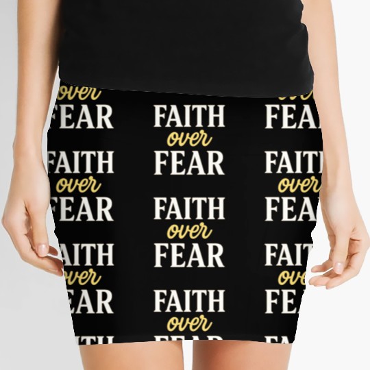 Faith over fear Women's Mini Skirts