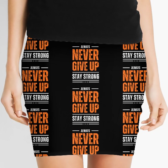 Never Give Up, Stay Strong Women's Mini Skirts