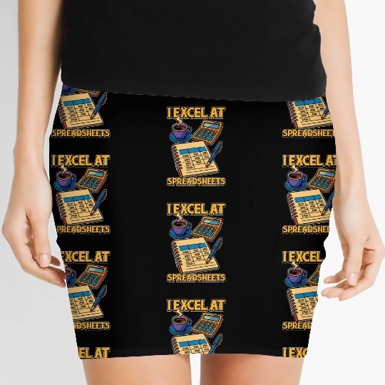Accounting I Excel At Spreadsheets Bookkeeper Women's Mini Skirts