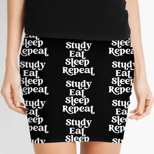 Study Eat Sleep Repeat Routine Lifestyle Women's Mini Skirts