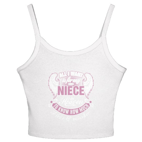 All I Want Is For My Niece In Heaven I Love Miss Women's Spaghetti Strap Tank Top