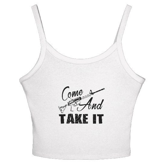 AR 15 Women's Spaghetti Strap Tank Top - AR 15 Come And Take It Women's Spaghetti Strap Tank Top