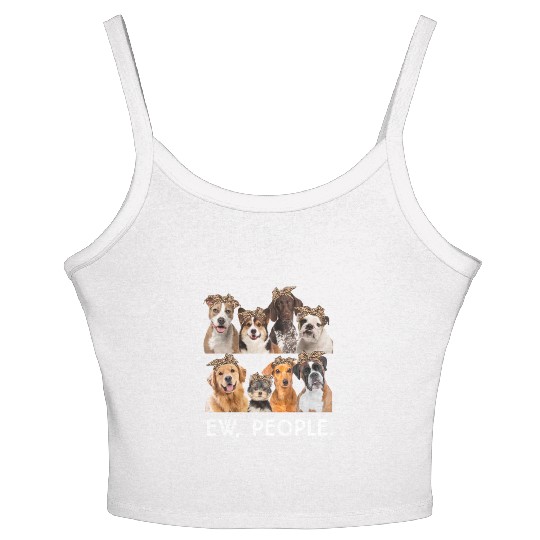 Ew People Funny Dogs Women's Spaghetti Strap Tank Top