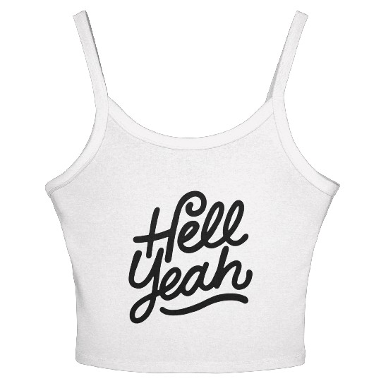 Text: Hell Yeah (black) Women's Spaghetti Strap Tank Top