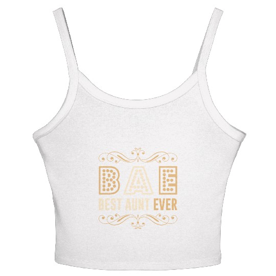 BAE - Best Aunt Ever Sister Niece Nephew Gift Women's Spaghetti Strap Tank Top