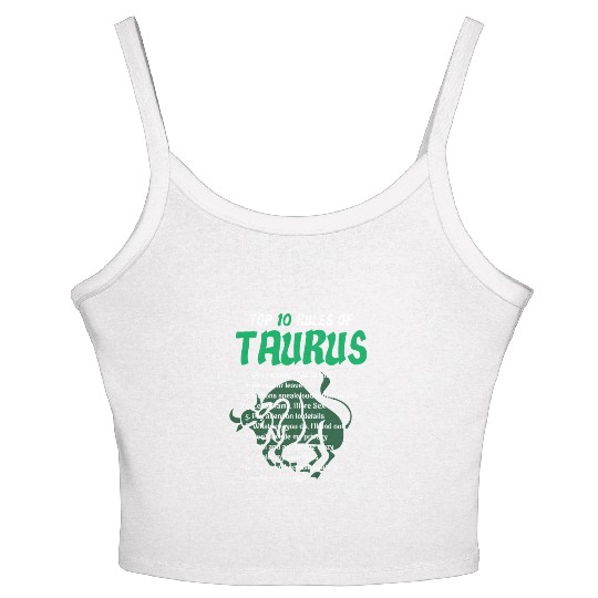 Top 10 Rules Of Taurus Zodiac Birthday Gift Women's Spaghetti Strap Tank Top