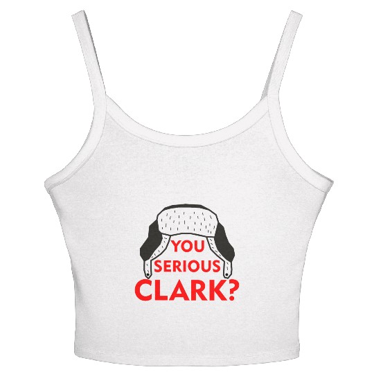 Cousin Eddie Women's Spaghetti Strap Tank Top You serious, Clark? Crhistmas