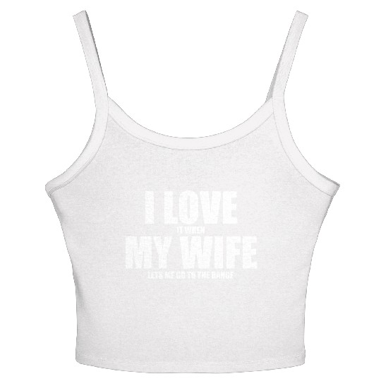 Shooting Range Women's Spaghetti Strap Tank Top I Love My Wife Gun Range Gft