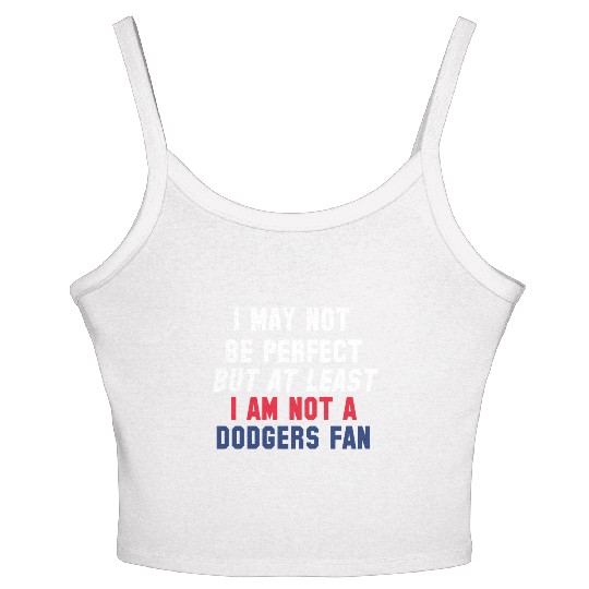 Not A Dodgers Fan Women's Spaghetti Strap Tank Top