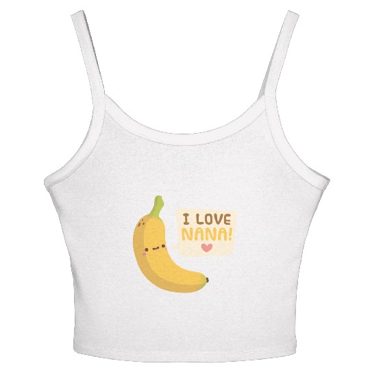 I Love Nana Banana Pun Women's Spaghetti Strap Tank Top