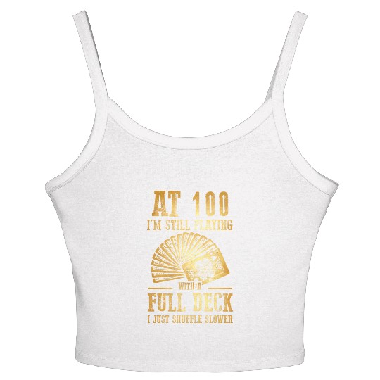 Funny 100Th Birthday 100 Year Old Cards Women's Spaghetti Strap Tank Top