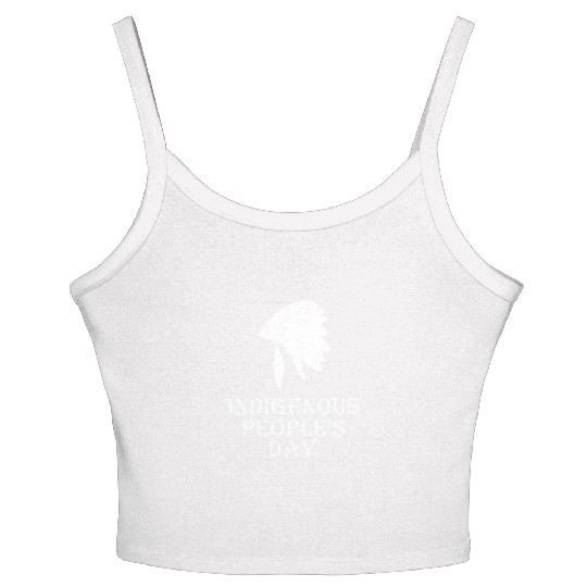Indigenous People's Day holiday indigenous peoples Women's Spaghetti Strap Tank Top