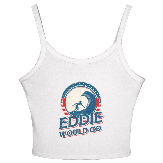 Eddie would go Women's Spaghetti Strap Tank Top