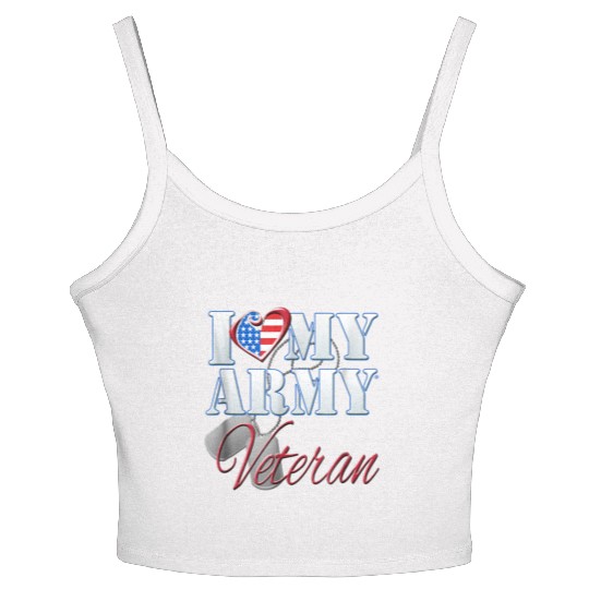 I Love My Army Veteran Patriotic Men Women Women's Spaghetti Strap Tank Top