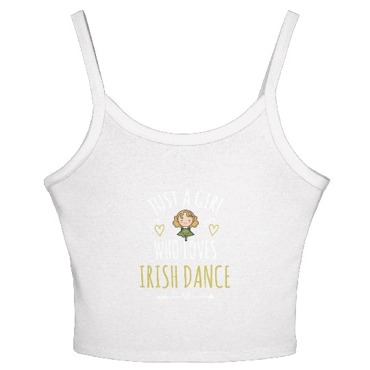 A Girl Who Loves Irish Dance Gift St Patrick's Day Women's Spaghetti Strap Tank Top