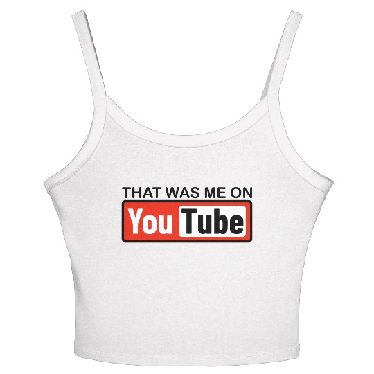 THAT WAS ME ON YouTube Women's Spaghetti Strap Tank Top