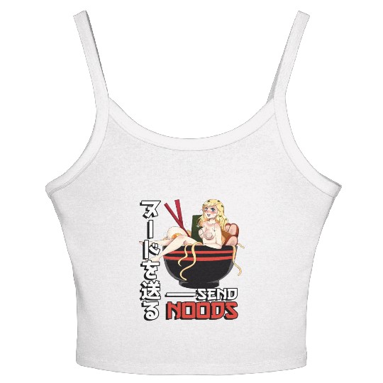 Send Noods Waifu Material - Anime Otaku Gift Women's Spaghetti Strap Tank Top