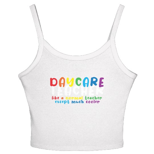 Daycare Teacher Daycare Provider Childcare Women's Spaghetti Strap Tank Top