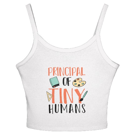Principal Of Tiny Humans - Teacher Women's Spaghetti Strap Tank Top