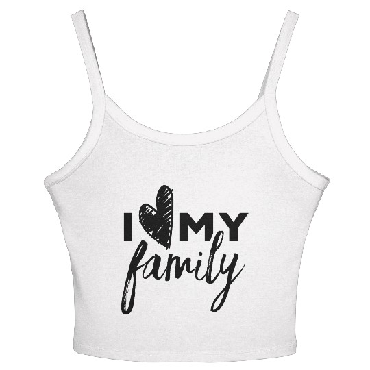 I Love My Family Party Families Parents Reunion Women's Spaghetti Strap Tank Top