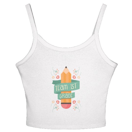 Back To School Student Teacher Team 1St Grade Women's Spaghetti Strap Tank Top