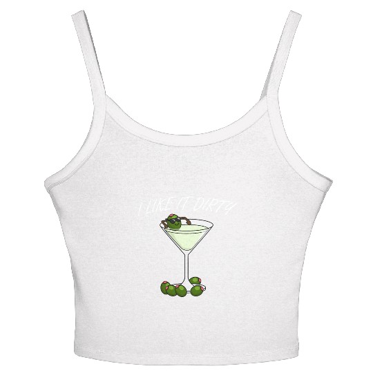 I Like It Dirty Martini Lover Drink Olive Martini Women's Spaghetti Strap Tank Top