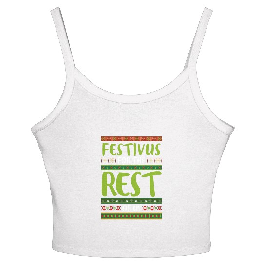 Christmas Gift Festivus For The Rest Of Us Women's Spaghetti Strap Tank Top