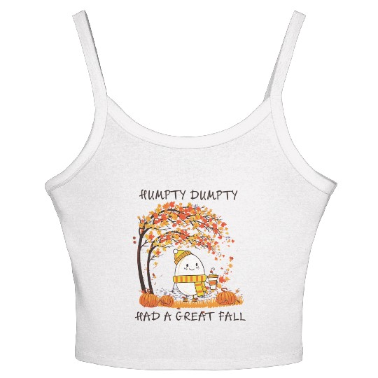 Humpty Dumpty Had A Great Fall Thanksgiving Autumn Women's Spaghetti Strap Tank Top