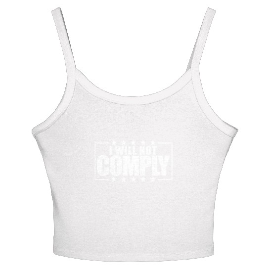 I Will Not Comply Medical Freedom No Mandates Women's Spaghetti Strap Tank Top