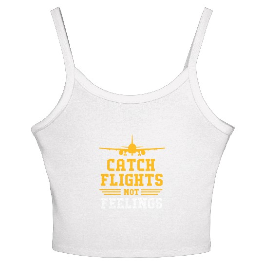 Air Traffic Controller Catch Flights Not Feelings Women's Spaghetti Strap Tank Top