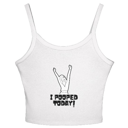 I Pooped Today Women's Spaghetti Strap Tank Top